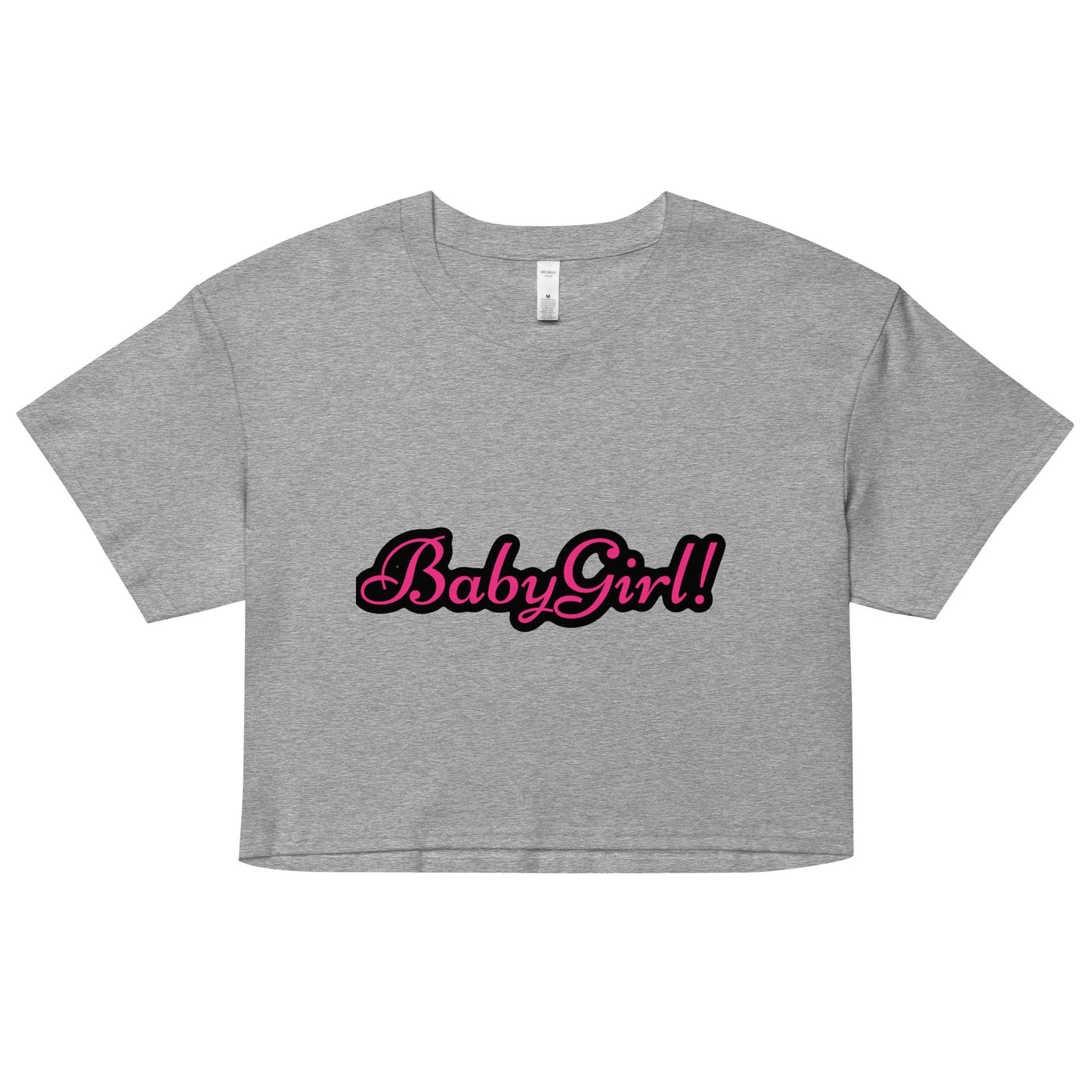 “BabyGirl!” Women’s crop top